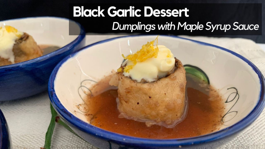 BLACK GARLIC DESSERT Dumplings with Maple Syrup Sauce