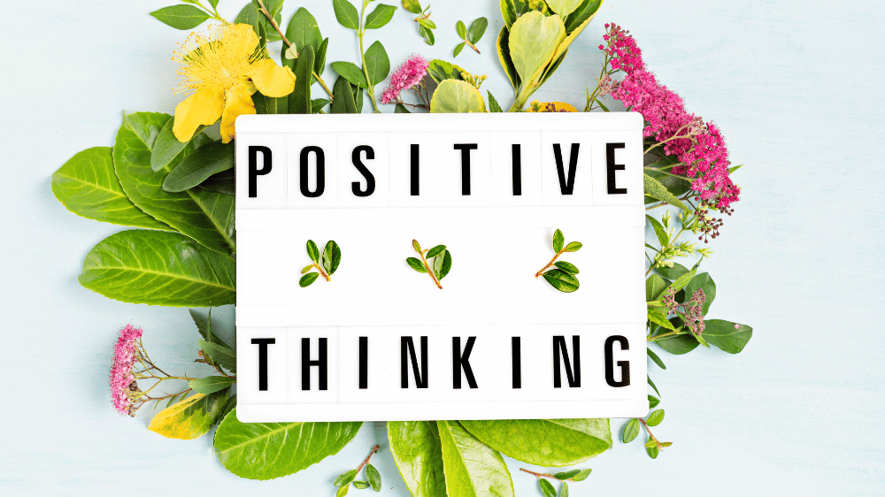 positive thinking